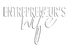 The Entrepreneur's Wife™